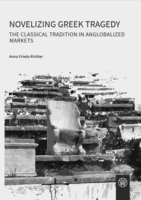 Cover Richter Novelizing Greek Tragedy