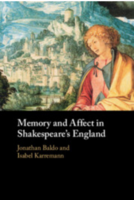 Cover of Memory and Affect in Shakespeare's England